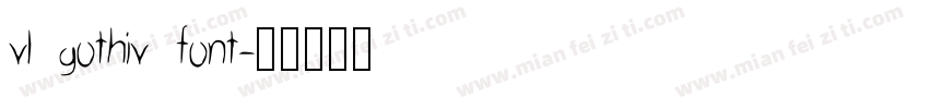 vl gothiv font字体转换